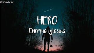 Enrique Iglesias - Hero (Lyrics)