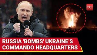 Ukraine’s Commando HQ Bombed; Russia Fired Iskander Ballistic Missiles; ‘Huge Losses…’