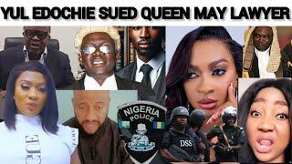 YUL EDOCHIE DRAG QUEEN MAY & HER LAWYER TO COURT OVER HIS RIGHT ON MAY EDOCHIE