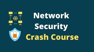 Network Security Tutorial Course for Beginners
