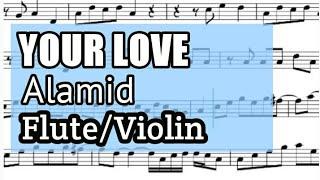 YOUR LOVE Alamid Flute Violin Sheet Music Backing Track Play Along Partitura