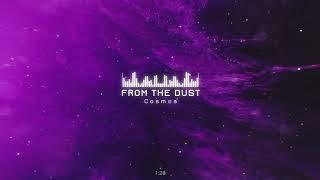 From the Dust - Cosmos