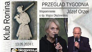 NA ŻYWO: Wspomnienie o śp. Majce Dłużewskiej / Przegląd Tygodnia Józefa Orła (Klub Ronina)