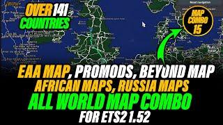 ETS2 1.52 All Map Combo | EAA Map , Promods, Southeast Asia Beyond and more. Over 141 Countries