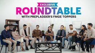 Exclusive Roundtable with PrepLadder FMGE Toppers!