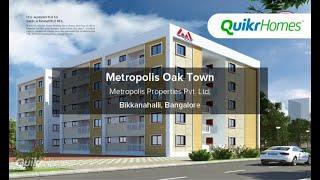 Metropolis Oak Town | Bikkanahalli | Bangalore | Apartment tour | Quikr Homes