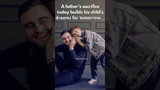 A Father’s Hard Work: The Price of a Child’s Dreams  #shorts #quotes #motivation