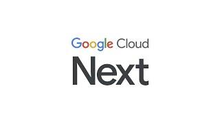 Google Cloud Next '22— livestream