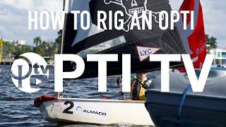 How To Rig An Opti Sail: 6 Tips And Secrets To A Fast Rig