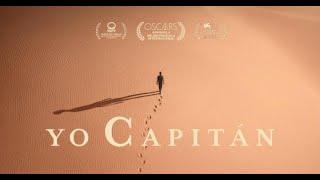 Cinexplicacion: "Yo Capitán" película