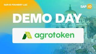 Agrotoken | SAP.iO Foundry LAC Fintech Program | Demo Day 2023