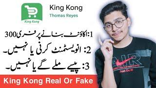 king kong app earning | King kong app real or fake | Full Review