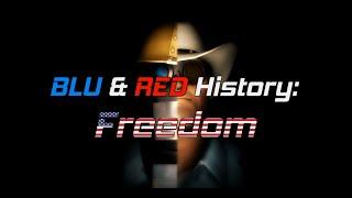 [SFM] BLU & RED History: FREEDOM