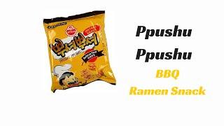 FoodMania Review: Korean Ppushu Ppushu Ramen Noodle Snack