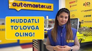 BARCHA AVTOSERVIS USKUNALARINI MUDDATLI TO'LOVGA XARID QILING - automaster.uz DO‘KONI!