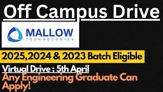 Mallow Technologies Off Campus Drive 2025,2024 & 2023 Batch | Virtual Drive : 5th April