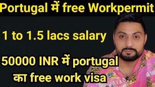 Portugal free work permit visa for indians 2024 | Apply Portugal  work visa from india