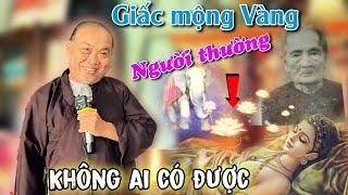 Giấc mộng vàngNgười thường không thể có được️ chú tư Phương nghi vấn