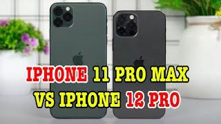 iPhone cũ nên mua iPhone 11 Pro Max hay cố lên iPhone 12 Pro?