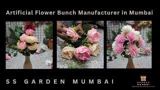 Artificial Flower Bunch Manufacturer in Mumbai | Artificial Flower for Decoration | SS GARDEN MUMBAI