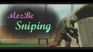 MezBe Sniping