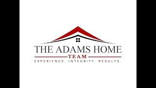 Meet The Adams Home Team