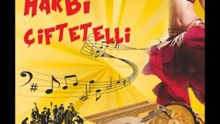 Harbi Çiftetelli - Bahriye Çiftetellisi (Enstrümantal)