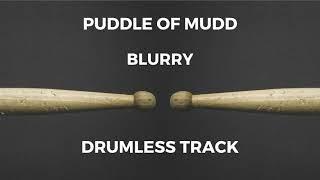 Puddle of Mudd - Blurry (drumless) - 157.5 BPM