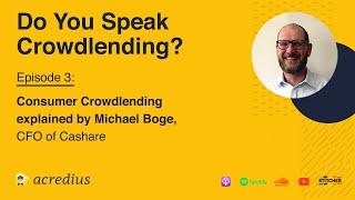 Consumer Crowdlending explained by Michael Boge, CFO of Cashare