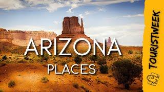 ARIZONA | 10 Places to Visit | Arizona Destinations Travel Guide