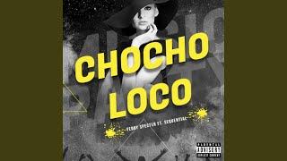 Chocho Loco (feat. Sequential)