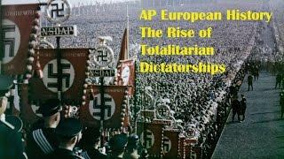 Rise of Totalitarianism: AP European History