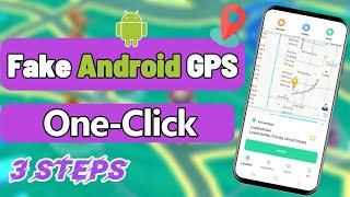 How to Fake Android GPS  Without Mocking Location in 2024