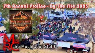 Proline - By The Fire 2023 - Survival! Too Much Awesome!