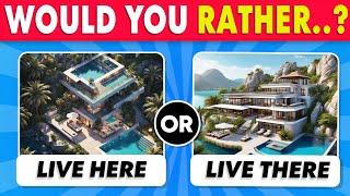 Would You Rather..... Luxury Edition!!!