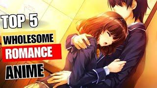 Top 5 Wholesome Romance Anime In Hindi || Explained By ANiVERSE ||