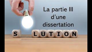 La partie III d'une dissertation