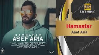 Asef Aria - Hamsafar | آصف آریا - همسفر