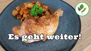 ICH BIN WIEDER DA - So geht es weiter  Rezept für Hähnchenkeulen