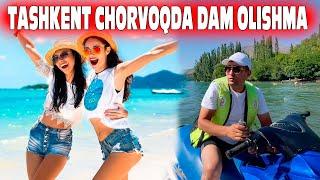 TASHKENT CHORVOQ SUV OMBORI DAM OLISH MASKANI