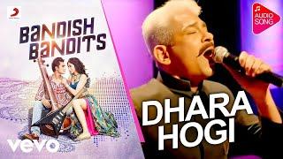 Dhara Hogi - Bandish Bandits |Shankar-Ehsaan-Loy, Shankar Mahadevan |Audio Song