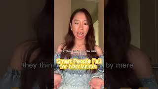 Smart People Can Fall for Narcissists