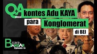 Kontes Adu KAYA Para Konglomerat di BEI