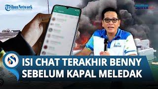 TERKUAK ISI Chat WA Benny Laos sebelum Meninggal di Ledakan Kapal, Sempat Diwanti-wanti Pengacara?