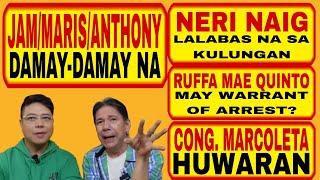 JAM/MARIS/ANTHONY, DAMAY-DAMAY NA, CONG. MARCOLETA, HUWARAN, NERI NAIG, LALABAS NA,