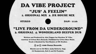 Da Vibe Project - "Jus' A Feelin'" (1996)