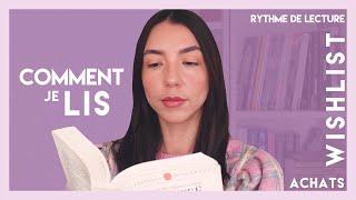 COMMENT JE LIS ? Wishlist, PAL, rythme de lecture 