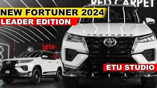 All New Toyota Fortuner Leader Edition | ETU Studio