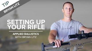 Setting Up Your Rifle | Applied Ballistics with Bryan Litz