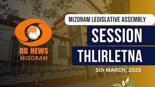 DD News Mizoram - Assembly Session Review | 5 March 2025